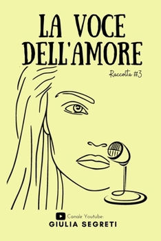 Paperback La Voce Dell'amore #3: Raccolta 3 [Italian] Book