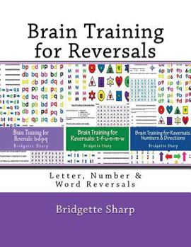 Paperback Brain Training for Reversals: Letter, Number & Word Reversals Book