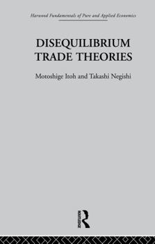 Paperback Disequilibrium Trade Theories Book