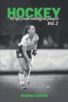 Paperback Hockey: 50 Tips From Intelligent Players Vol.2 Book