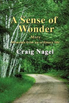 Paperback A Sense of Wonder: More moments from an ordinary life Book