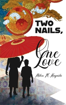 Hardcover Two Nails, One Love Book