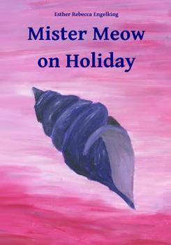 Paperback Mister Meow on Holiday Book