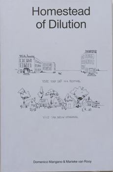 Paperback Domenico Mangano & Marieke Van Rooy: Homestad of Dilution Book