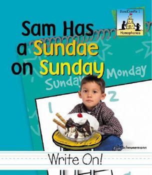Sam Has a Sundae on Sunday - Book  of the Homophones