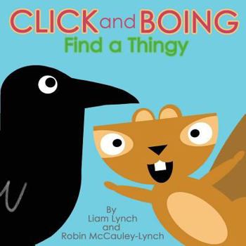 Paperback Click and Boing: Find A Thingy Book