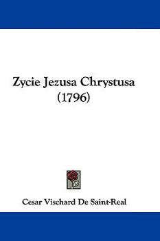 Hardcover Zycie Jezusa Chrystusa (1796) Book