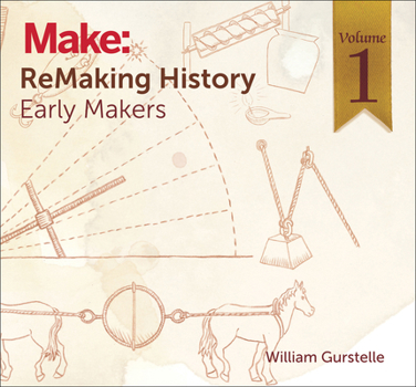Paperback Remaking History, Volume 1: Early Makers Book