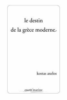 Paperback Le Destin de la Grece Moderne [French] Book