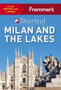 Paperback Frommer's Shortcut Milan and the Lakes Book