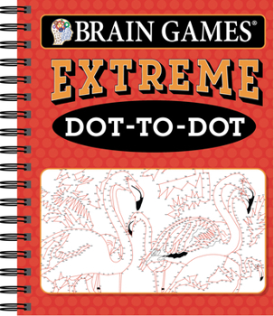 Spiral-bound Brain Games - Extreme Dot-To-Dot Book