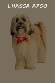 Lhassa Apso: 120 Page Unlined (6 x 9 inches) Lhassa Apso Notebook with More Lhassa Apsos Inside!