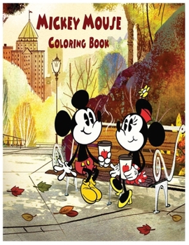 Paperback Mickey Mouse Coloring Book: An Activity and Learning Book for Toddlers through Fun and Excitement. Book