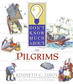 Paperback Don't Know Much about the Pilgrims Book