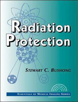 Paperback Radiation Protection: Essentials of Medical Imaging Series Book