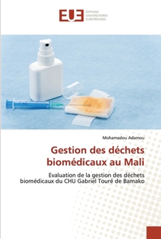 Paperback Gestion des déchets biomédicaux au mali [French] Book
