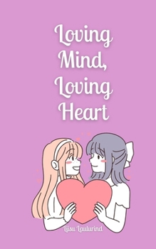 Paperback Loving Mind, Loving Heart Book
