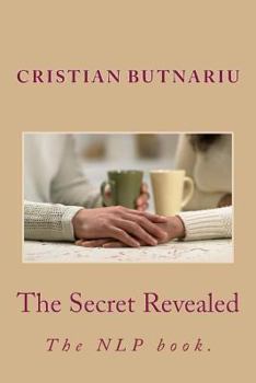 Paperback The Secret Revealed: The NLP book