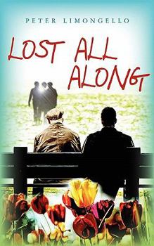 Paperback Lost All Along Book