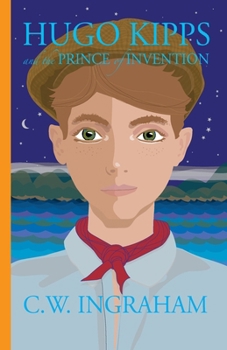 Paperback Hugo Kipps and the Prince of Invention Book