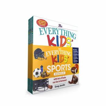 Hardcover The Everything Kids' Sports Bundle: The Everything(r) Kids' Baseball Book; The Everything(r) Kids' Basketball Book; The Everything(r) Kids' Football B Book