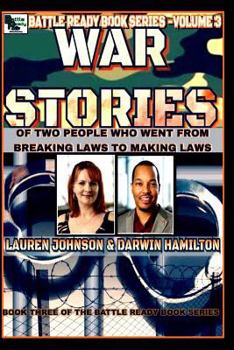 Paperback War Stories- VOLUME 3: Of Two People Who Went From Breaking Laws to Making Laws Book
