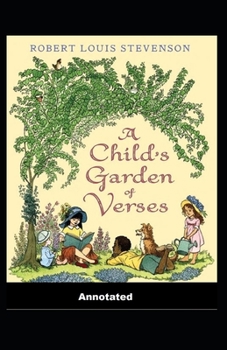 Paperback A Child's Garden of Verses Annotated Book