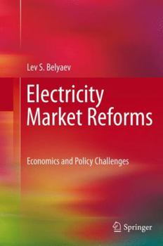 Hardcover Electricity Market Reforms: Economics and Policy Challenges Book