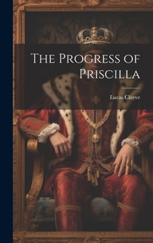 Hardcover The Progress of Priscilla Book