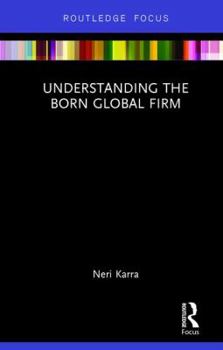 Hardcover Understanding the Born Global Firm Book