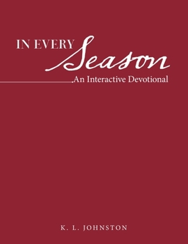 Paperback In Every Season: An Interactive Devotional Book