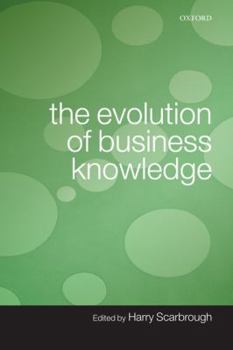 Hardcover The Evolution of Business Knowledge Book