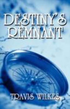 Paperback Destiny's Remnant Book