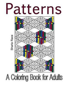 Paperback Patterns: A Coloring Book For Adults Book