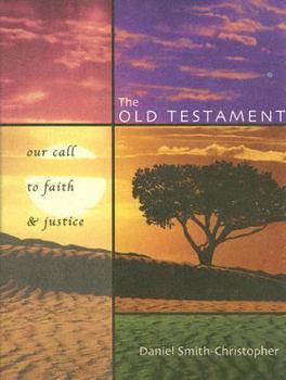 Paperback The Old Testament: Our Call to Faith & Justice Book