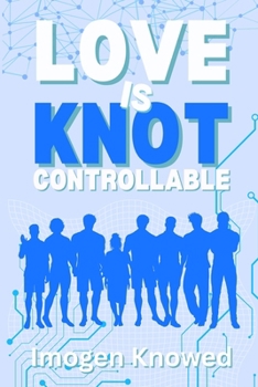 Paperback Love is Knot Controllable: A Why Choose Omegaverse Romance (Love is Knot Rational) Book