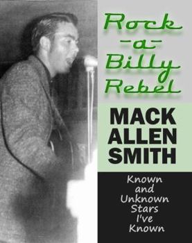 Paperback Rock-a-Billy Rebel: Known and Unknown Stars I've Known Book