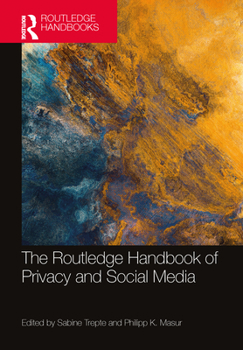 Paperback The Routledge Handbook of Privacy and Social Media Book