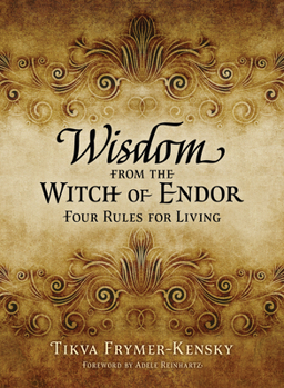 Paperback Wisdom from the Witch of Endor: Four Rules for Living Book