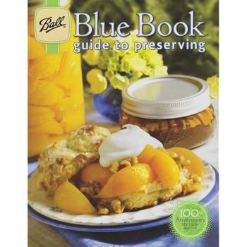 Paperback Ball Blue Book Guide to Preserving Book