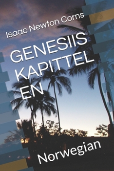 GENESIIS  KAPITTEL EN: Norwegian (Norwegian Edition)