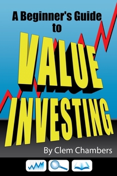 Paperback A Beginner's Guide To Value Investing Book