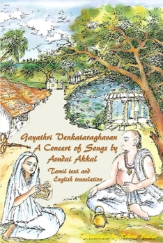 Paperback Gayathri Venkataraghavan - A Concert of Songs by Avudai Akkal Book