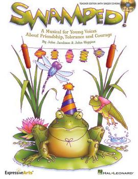 Paperback Swamped!: A Musical about Friendship, Tolerance and Change Book
