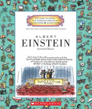 Albert Einstein: Universal Genius (Getting to Know the World's Greatest Inventors and Scientists) - Book  of the Getting to Know the World's Greatest Scientists & Inventors