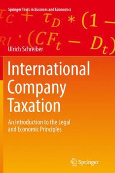 Paperback International Company Taxation: An Introduction to the Legal and Economic Principles Book