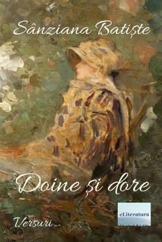 Paperback Doine Si Dore: Versuri [Romanian] Book