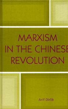 Hardcover Marxism in the Chinese Revolution Book