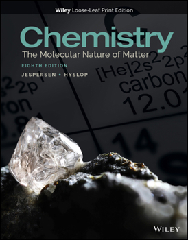 Loose Leaf Chemistry: The Molecular Nature of Matter Book
