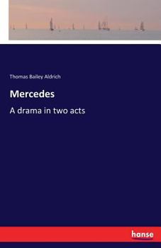 Paperback Mercedes: A drama in two acts Book